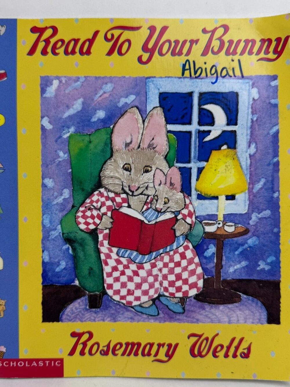 Read To Your Bunny Rosemary Wells Scholastic PB Book ISBN 0-439-08717-1